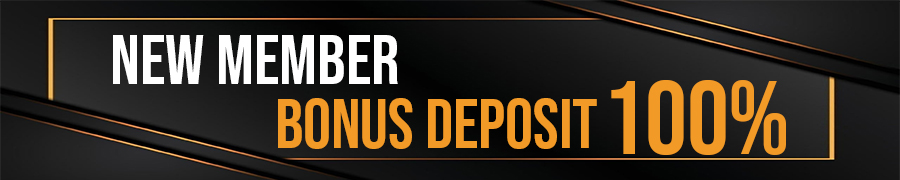 BONUS NEW MEMBER DEPOSIT 100%